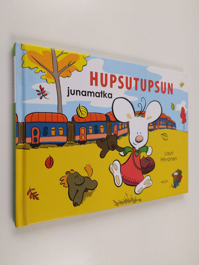 Lauri Hirvonen : Hupsutupsun junamatka