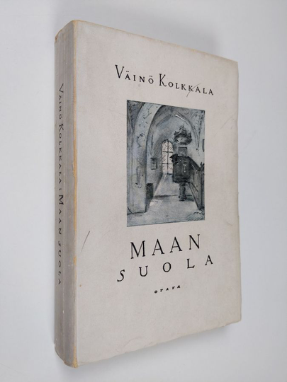 Väinö Kolkkala : Maan suola
