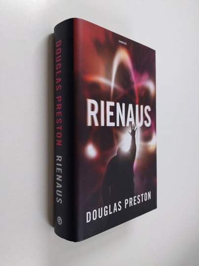 Douglas Preston : Rienaus