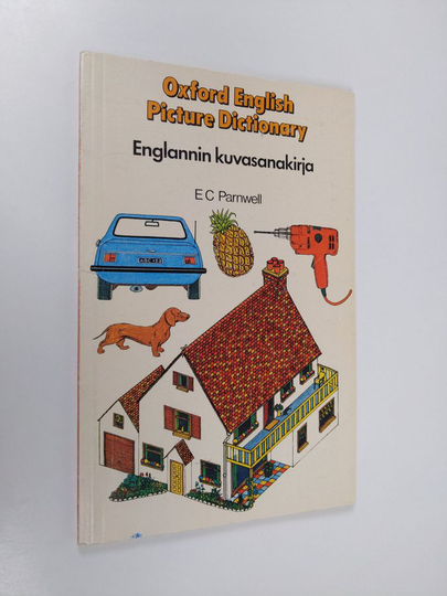 E. C. Parnwell : Oxford English picture dictionary = Englannin kuvasanakirja