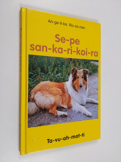 Angelika Rissanen : Se-pe san-ka-ri-koi-ra