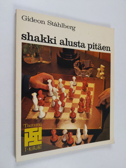 Gideon Ståhlberg : Shakki alusta pitäen