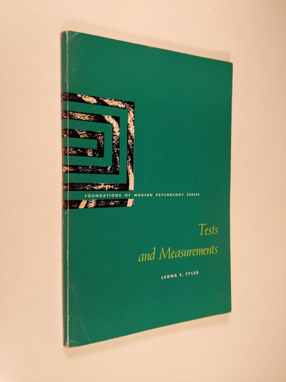 Leona E. Tyler : Tests and measurements