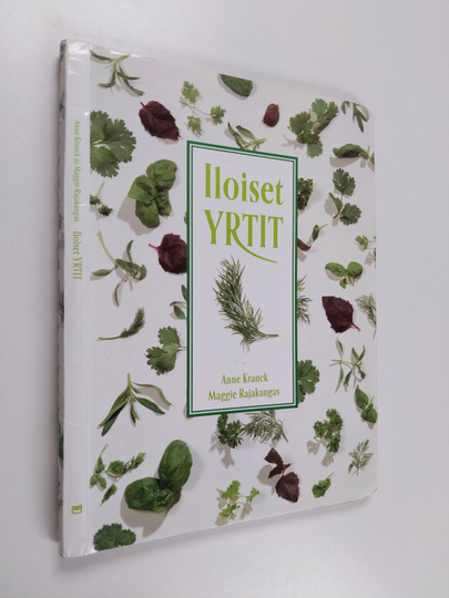 Anne Kranck : Iloiset yrtit
