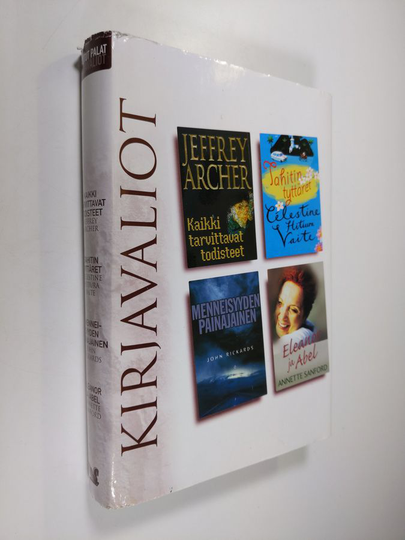 Kirjavaliot - Archer, Jeffrey : Kaikki tarvittavat todisteet / Hitiura Vaite, Celestine : Tahitin tyttäret / Richards, John : Menneisyyden ...