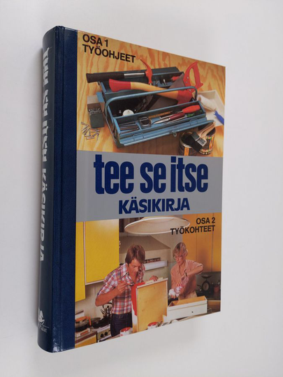 Tee se itse käsikirja Osa 2 : Työkohteet