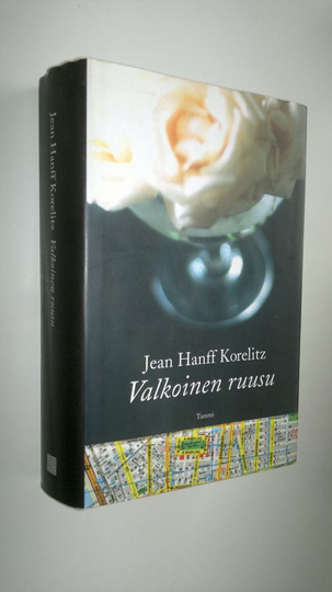 Jean Hanff Korelitz : Valkoinen ruusu