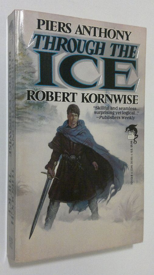 Piers Anthony : Through the Ice