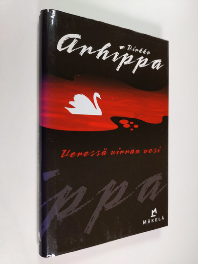Pirkko Arhippa : Veressä virran vesi : jännitysromaani