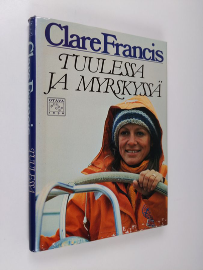 Clare Francis : Tuulessa ja myrskyssä