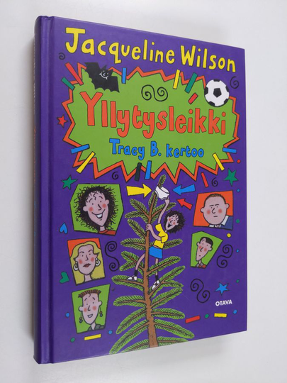 Jacqueline Wilson : Yllytysleikki : Tracy B kertoo
