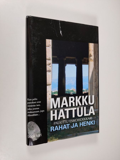 Markku Hattula : Rahat ja henki