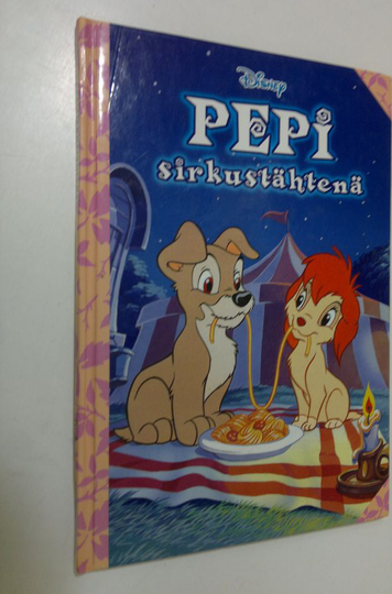Marja Helanen-Ahtola (suom.) : Pepi sirkustähtenä