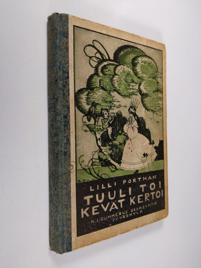 Lilli Porthan : Tuuli toi, kevät kertoi : satuja ja kertomuksia