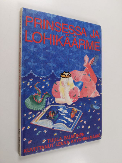 Tuula Palmunen : Prinsessa ja lohikäärme