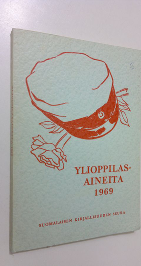 Aimo ym. Turunen (Julk.) : Ylioppilasaineita : 1969