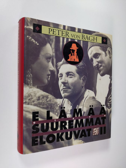 Peter von Bagh : Elämää suuremmat elokuvat 2