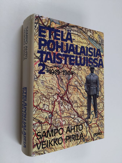 Sampo Ahto : Eteläpohjalaisia taisteluissa 2 : 1919-1944