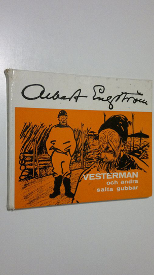 Albert Engström : Vesterman och andra salta gubbar