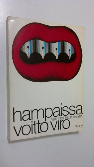 Voitto Viro : Hampaissa : Valitut haukkumakirjeet