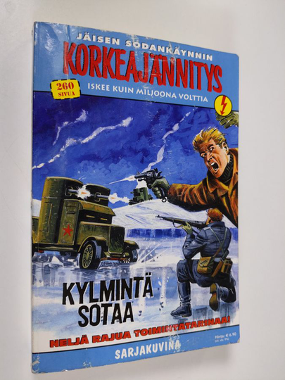 Jäisen sodankäynnin korkeajännitys 1E2011 : Kylmintä sotaa