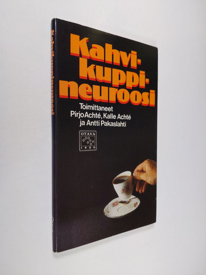 Pirjo Achte : Kahvikuppineuroosi