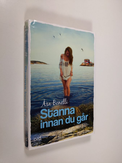 Åsa Bonelli : Stanna innan du går