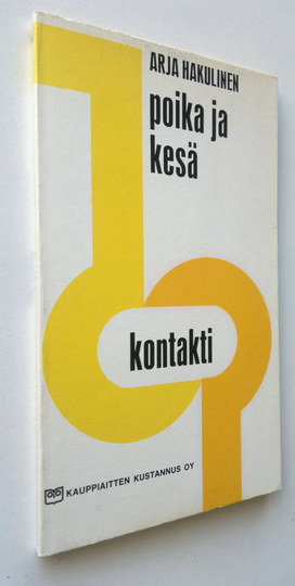 Arja Hakulinen : Poika ja kesä