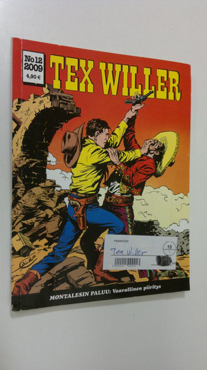 Tex Willer 12/2009 : Montalesin paluu ; vaarallinen piiritys