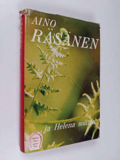 Aino Räsänen : ...ja Helena soittaa