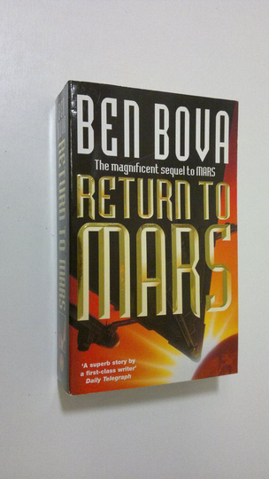 Ben Bova : Return to Mars