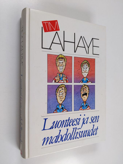 Tim Lahaye : Luonteesi ja sen mahdollisuudet