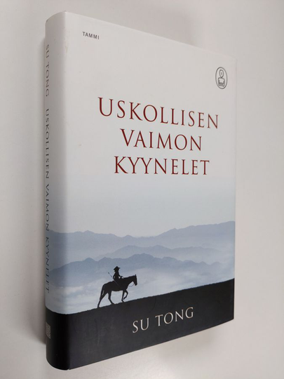 Tong Su : Uskollisen vaimon kyyneleet : myytti Meng Jiangnusta