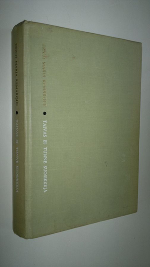 Erich Maria Remarque : Taivas ei tunne suosikkeja