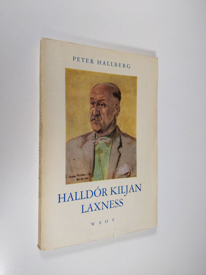 Peter Hallberg : Halldor Kiljan Laxness