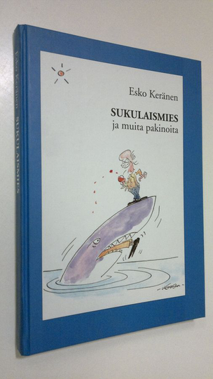 Esko Keränen : Sukulaismies ja muita pakinoita