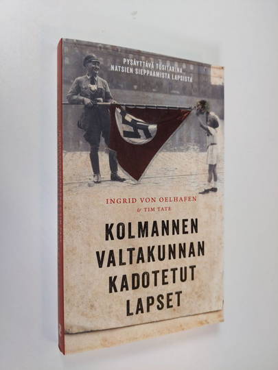 Ingrid von Oelhafen : Kolmannen valtakunnan kadotetut lapset