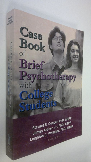Stewart Edwin Cooper : Case Book of Brief Psychotherapy with College Students