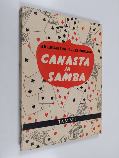 H. H. Holmberg : Canasta ja samba ja niiden kansainväliset säännöt