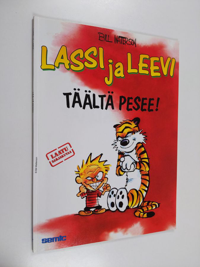 Bill Watterson : Täältä pesee!