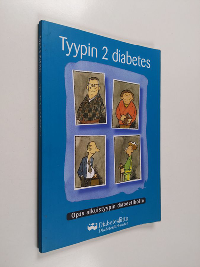 Tyypin 2 diabetes : opas aikuistyypin diabeetikolle