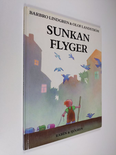 Barbro Lindgren : Sunkan flyger