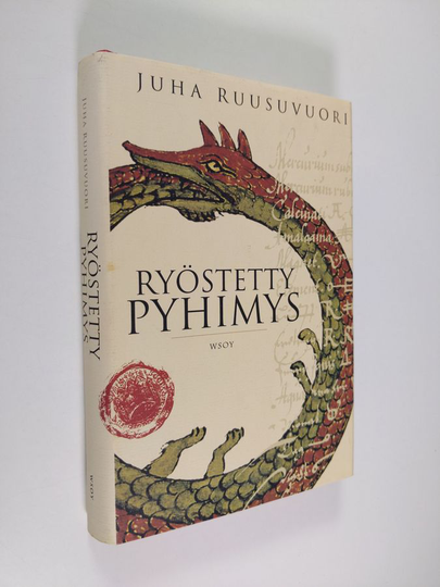 Juha Ruusuvuori : Ryöstetty pyhimys