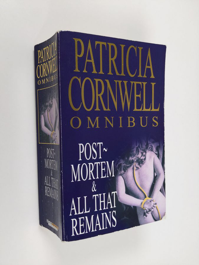Patricia Cornwell : Omnibus : Postmortem & All That Remains
