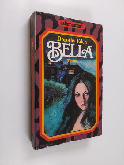 Dorothy Eden : Bella