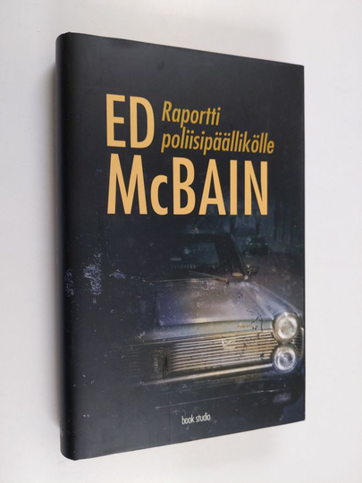 Ed McBain : Raportti poliisipäällikölle