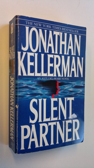 Jonathan Kellerman : Silent Partner