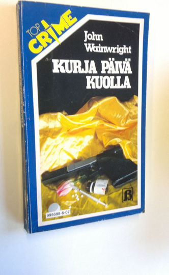 John Wainwright : Kurja päivä kuolla