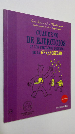 Yves-Alexandre Thalmann : Cuaderno de ejercicios de los fabulosos poderes de la generosidad