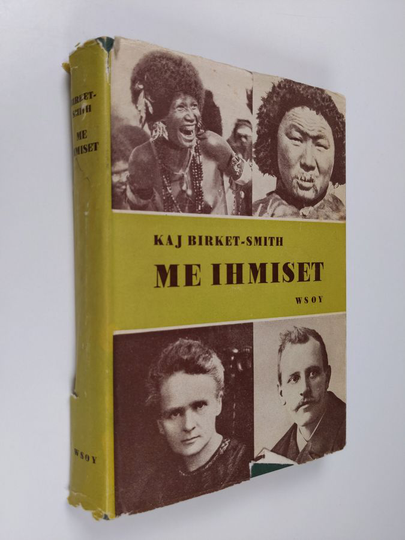 Kaj Birket-Smith : Me ihmiset
